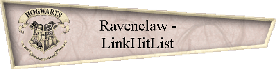 Ravenclaw -
LinkHitList