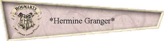 *Hermine Granger*