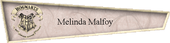 Melinda Malfoy