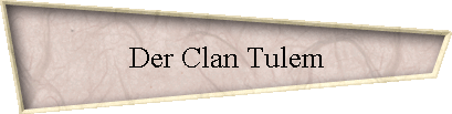 Der Clan Tulem