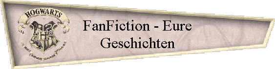 FanFiction - Eure
Geschichten